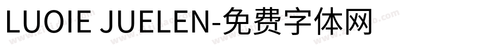 LUOIE JUELEN字体转换
